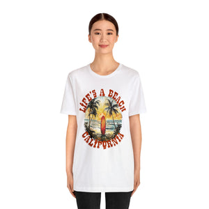 Life's a beach California Unisex Jersey Short Sleeve Tee