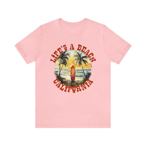 Life's a beach California Unisex Jersey Short Sleeve Tee